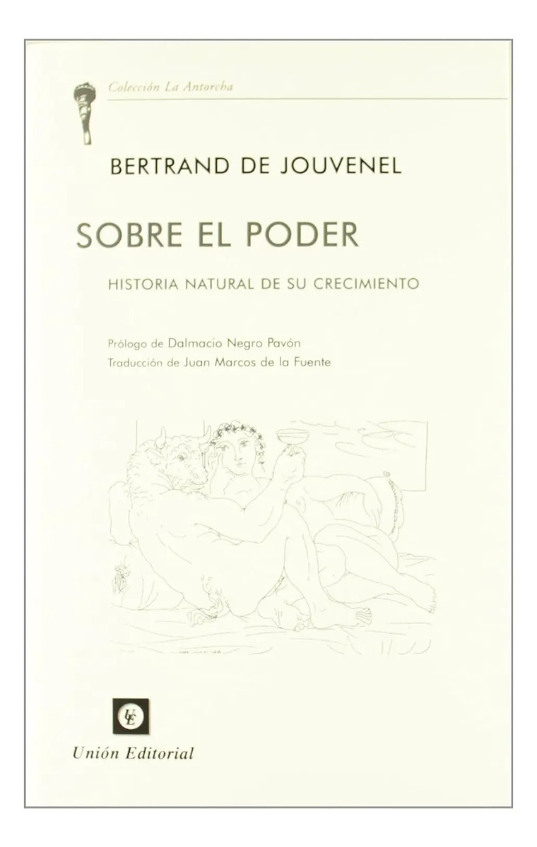 Sobre Poder Politica Crecimiento Bertrand De Jouvenel