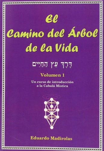 El Camino Del Árbol D La Vida Vol 1 Cabalá Mística Madirolas