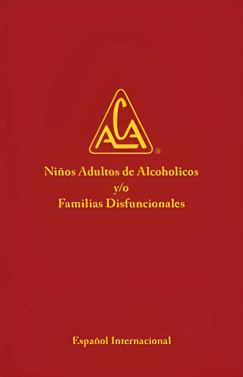 Niños Adultos De Alcoholicos Y/o Familias Disfuncionales