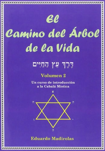 El Camino Del Árbol D La Vida Vol 2 Cabalá Mística Madirolas