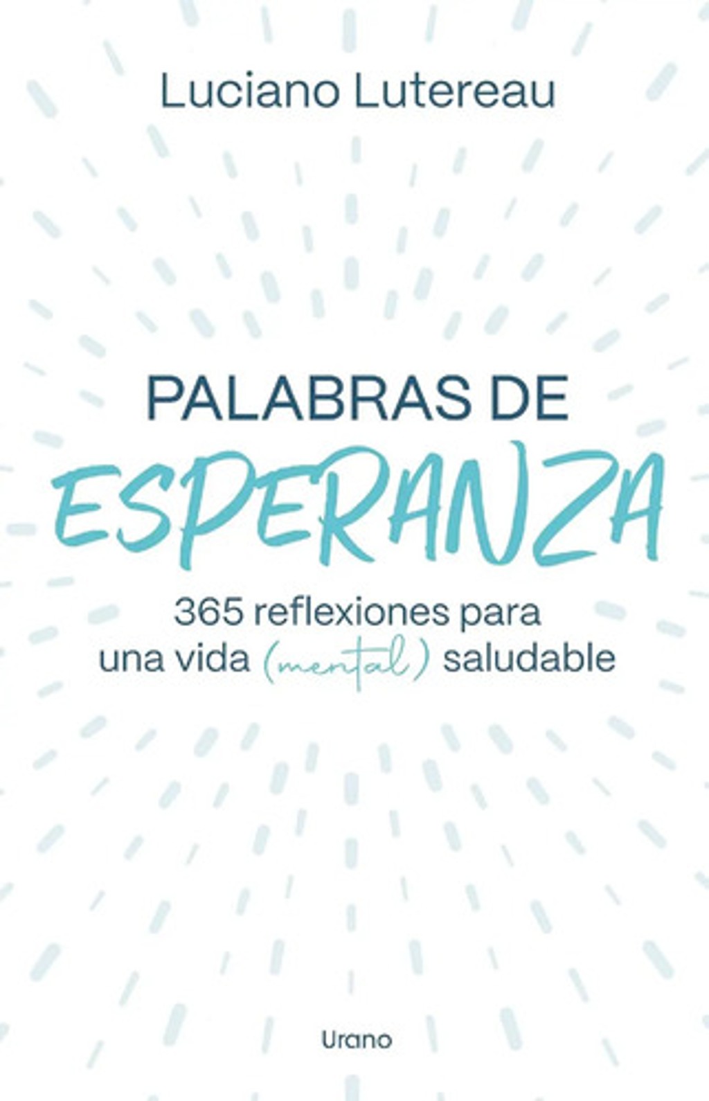 Palabras De Esperanza Lutereau Reflexiones Psicoanalíticas