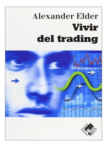 Libro Vivir Del Trading Alexander Elder Valor Tapa Blanda