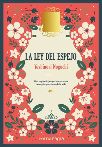 La Ley Del Espejo Deluxe Yoshinori Noguchi Autoayuda Bestsel