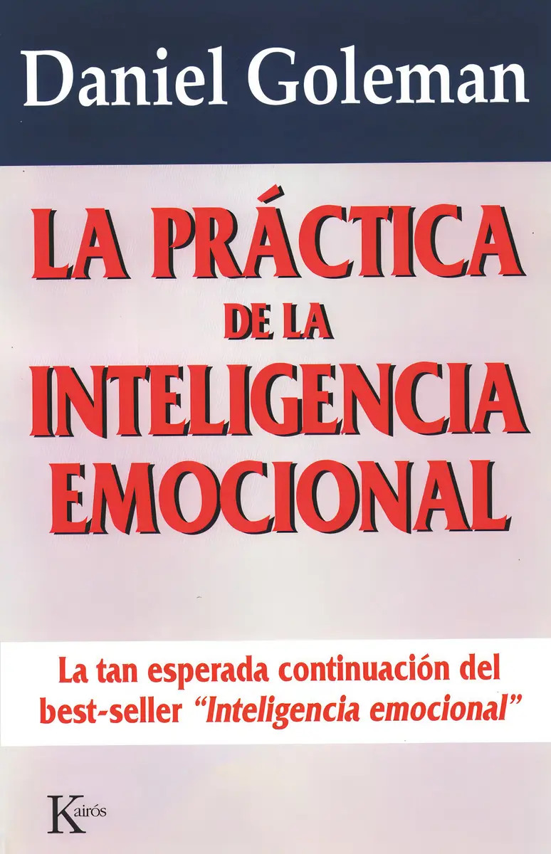 La Práctica De La Inteligencia Emocional - Goleman