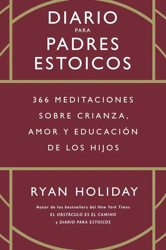 Libro - Diario Para Padres Estoicos Ryan Holiday