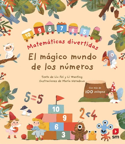 El Magico Mundo De Los Numeros, De Fei Liu. Editorial Ediciones Sm, Tapa Dura En Español / Castellano, 2024