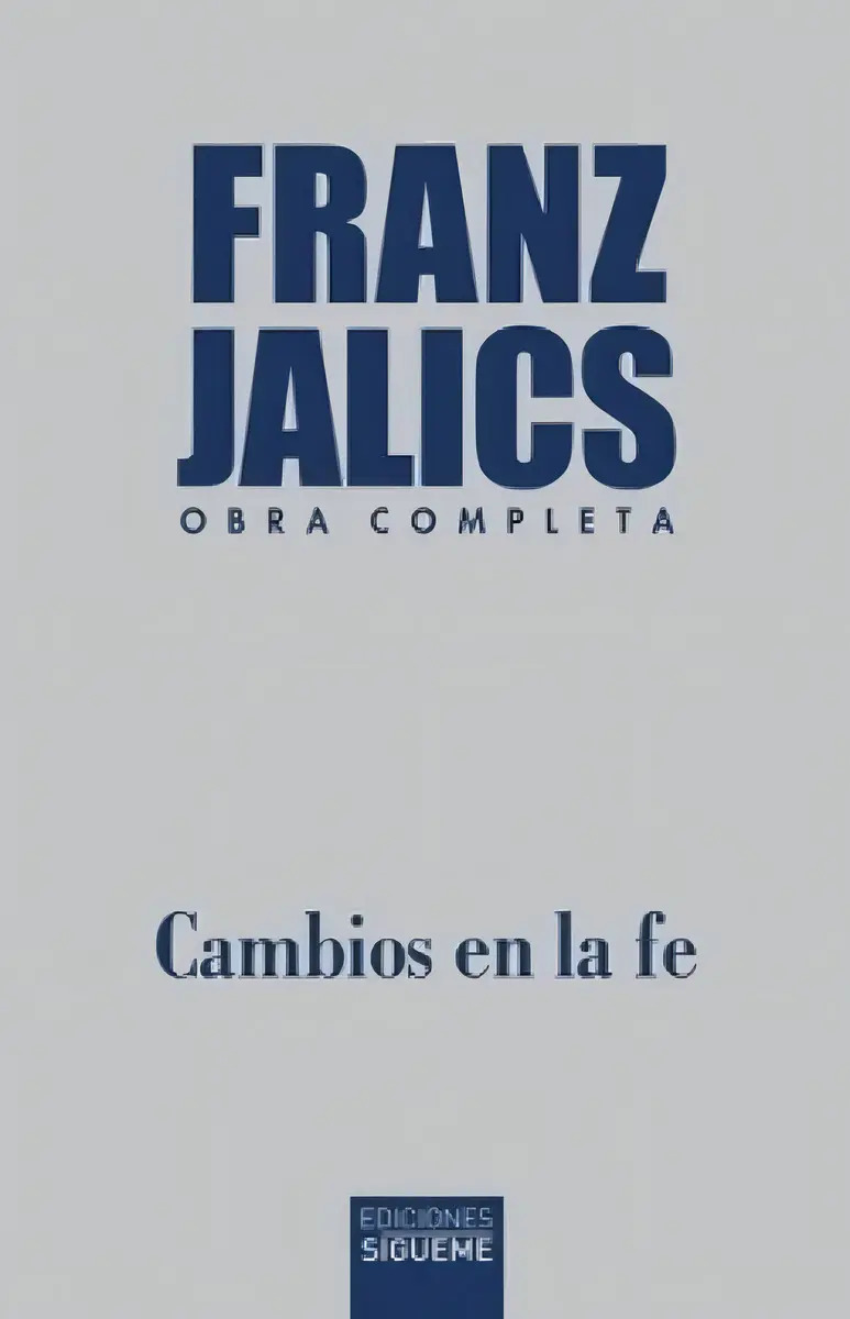 Cambios En La Fe, De Jalics, Franz. Editorial Ediciones Sigueme, S. A., Tapa Blanda En Español