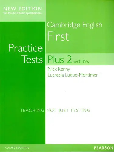 Cambridge English First - Practice Tests Plus 2 With Key, De Kenny, Nick. Editorial Pearson, Tapa Blanda En Inglés Internacional, 2015