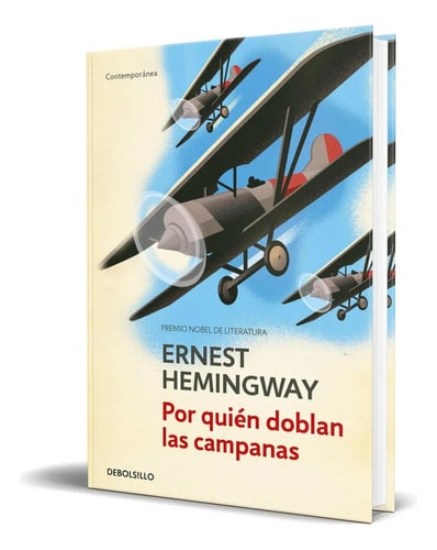 Libro Por Quien Doblan Las Campanas [ Original ], De Ernest Hemingway., Vol. 1. Editorial Debolsillo, Tapa Blanda En Español, 2024