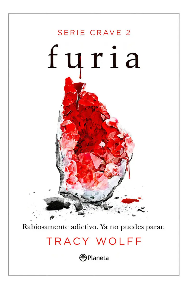 Furia. Serie Crave 2, De Tracy Wolff. Planeta Internacional, Vol. 1. Editorial Grupo Planeta, Tapa Blanda, Edición 1 En Español, 2024