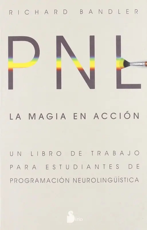 Libro Pnl La Magia En Acción Programación Neurolingüística