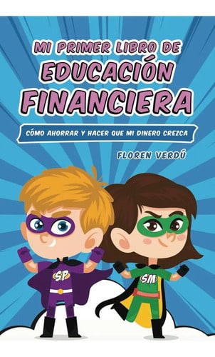 Mi Primer Libro Educación Financiera Niños Floren