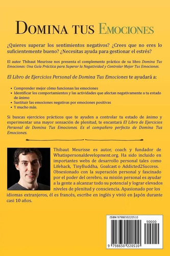 Domina Tus Emociones: Una Guía Para Superar La Negatividad