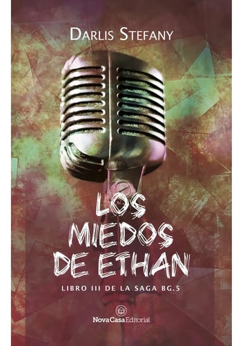Libro Los Miedos De Ethan - Darlis Stephany