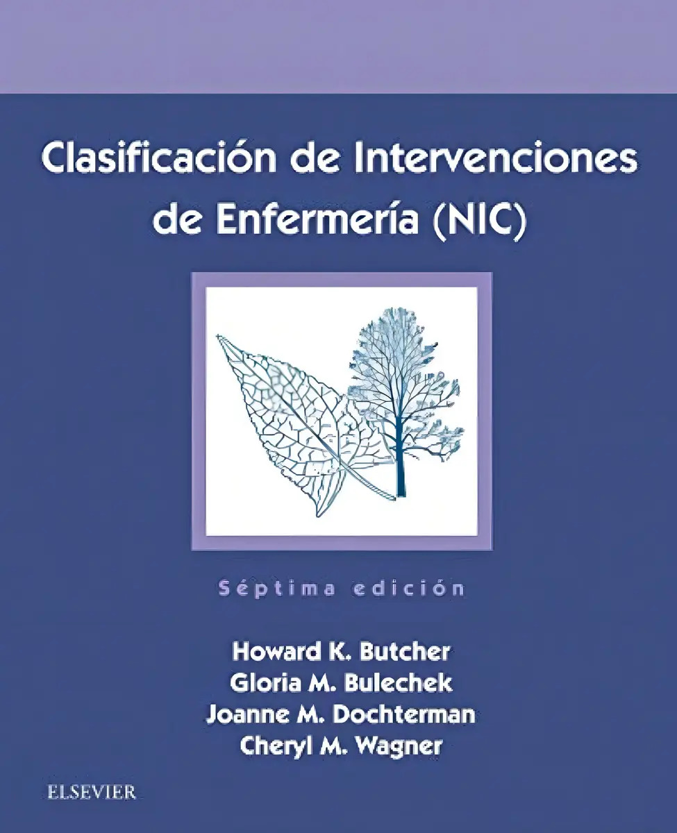 Clasificación De Intervenciones De Enfermería Nic 7° Edición