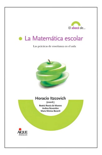 Abc Matematica Escolar - Horacio Itzcovich