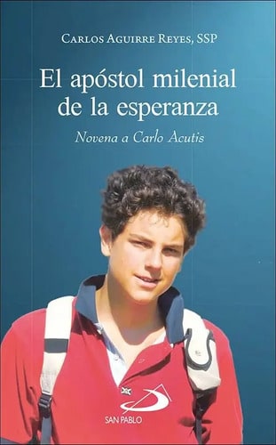 El Apostol Milenial De La Esperanza, De Aguirre Reyes Carlos. Editorial San Pablo, Tapa Blanda En Español, 2025