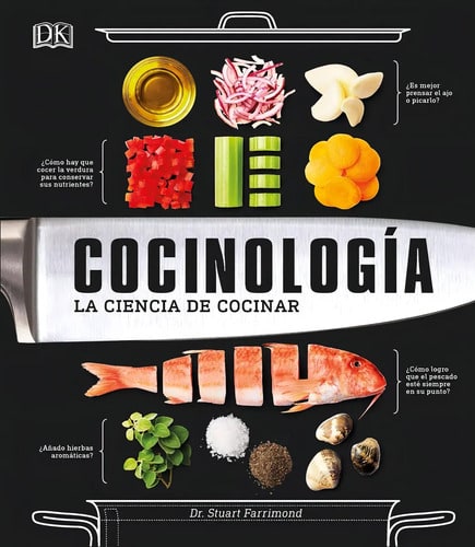 Libro Cocinología La Ciencia De Cocinar [ Pasta Dura ] Dk