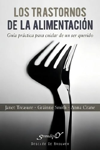 Los Trastornos De La Alimentación, De Gráinne Smith Y Otros