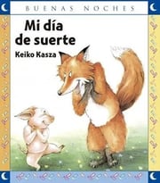 Portada de Kasza Mi Día De Suerte Cuento Infantil