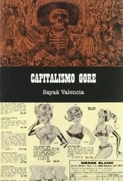 Portada de Capitalismo Gore - Sayak Valencia