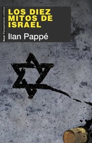 Portada de Los Diez Mitos Israel | Ilan Pappé Historia Política