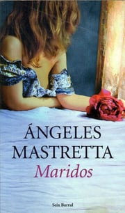 Portada de Mastretta Maridos Novela Sobre Relaciones Y Deseo