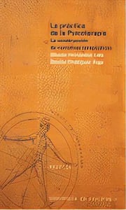 Portada de La Prãâ¡ctica De La Psicoterapia. La Construcciãâ³n De Narrativas Terapãâ©uticas, De Fernández Liria, Alberto. Editorial Desclée De Brouwer, Tapa Blanda En Español