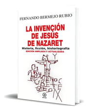 Portada de Libro La Invención De Jesús De Nazaret [ Original ], De Fernando Bermejo Rubio. Editorial Ediciones Akal, Tapa Dura En Español, 2023