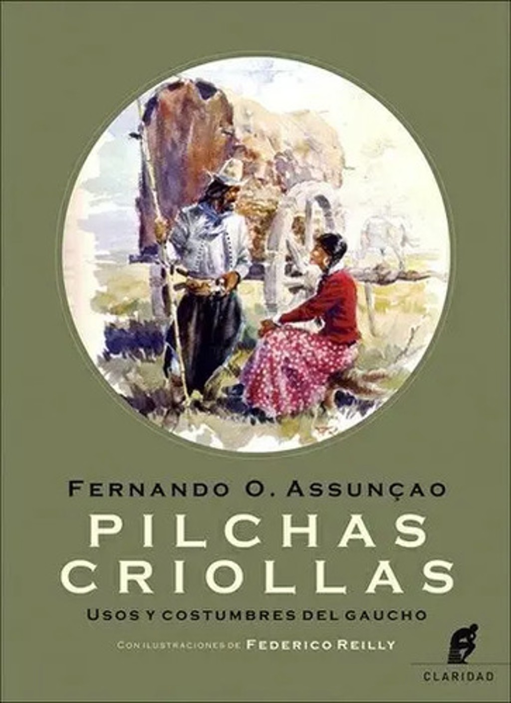 Portada de Pilchas Criollas Assuncao Usos Y Costumbres Gaucho