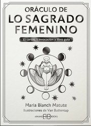 Portada de Oráculo De Lo Sagrado Femenino Blanch Guía Tarot Esotérico