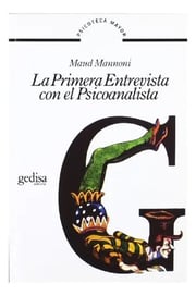 Portada de La Primera Entrevista Con El Psicoanalista- Maud Mannoni- Gd