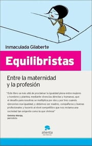 Portada de Equilibristas, Entre La Maternidad Y La Profesión - Crianza