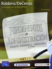 Portada de Fundamentos De Administracion 6ed., De Robbins. Editorial Pearson (prentice)