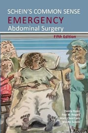 Portada de Schein's Common Sense Emergency Abdominal Surgery