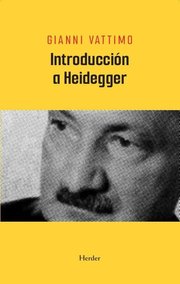Portada de Introducción A Heidegger Gianni Vattimo Filosofía Herder