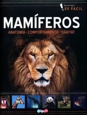 Portada de Mamiferos-anatomia, Comportamiento, Habitat