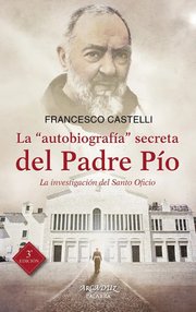 Portada de La Autobiografía Secreta Del P. Pío - Log