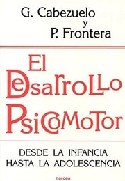 Portada de El Desarrollo Psotor Desde La Infancia Hasta La, De Cabezuelo, Gloria. Editorial Narcea, S.a. De Ediciones En Español
