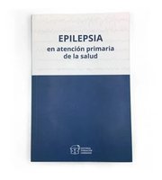 Portada de Libro Epilepsia En Atención Primaria De La Salud, De Fundación Garrahan. Editorial Fundación Garrahan, Tapa Blanda