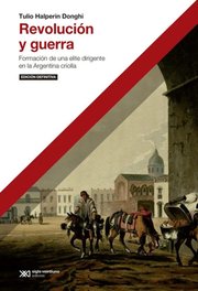 Portada de Revolucion Y Guerra - Tulio Halperin Donghi