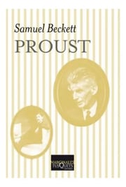 Portada de Proust, De Beckett, Samuel. Editorial Tusquets México, Tapa Blanda En Español, 2013