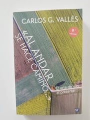 Portada de Al Andar Se Hace Camino Carlos G Valles Espiritualidad