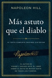 Portada de Más Astuto Que El Diablo Napoleon Hill Libro De Éxito