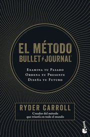 Portada de Carroll El Método Bullet Journal Organización Personal