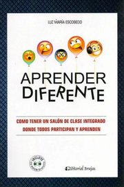 Portada de Aprender Diferente Inclusion Escobedo Escuela