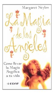 Portada de Libro La Magia De Los Ángeles - Neylon, M.