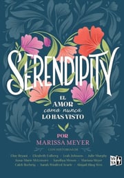 Portada de Libro - Serendipity - Marissa Meyer (compiladora)