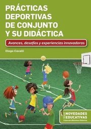Portada de Prácticas Deportivas De Conjunto Y Su Didáctica Cavalli