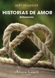 Portada de Libro - Historias De Amor Hellinger Constelaciones Familiare